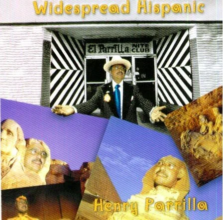 Cover art for Widespread Hispanic by Henry Parrilla